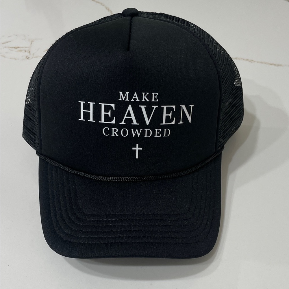 MAKE HEAVEN CROWDED Black Trucker Hat